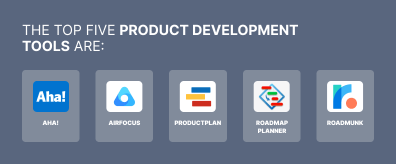 The top five product development tools are_ (2)